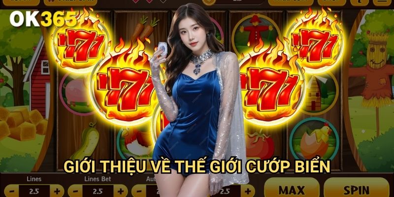 Giới Thiệu Về Thế Giới Cướp Biển