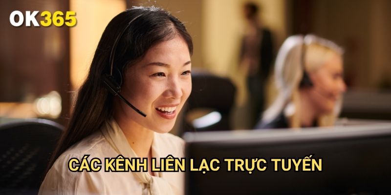 Các Kênh Liên Lạc Trực Tuyến